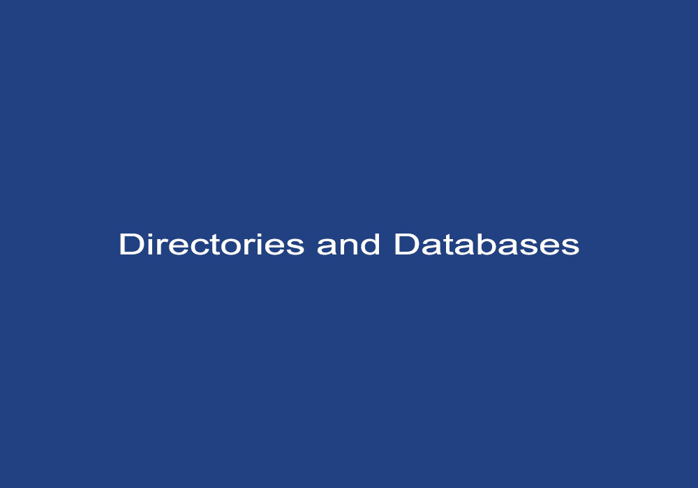 Directories and Databases