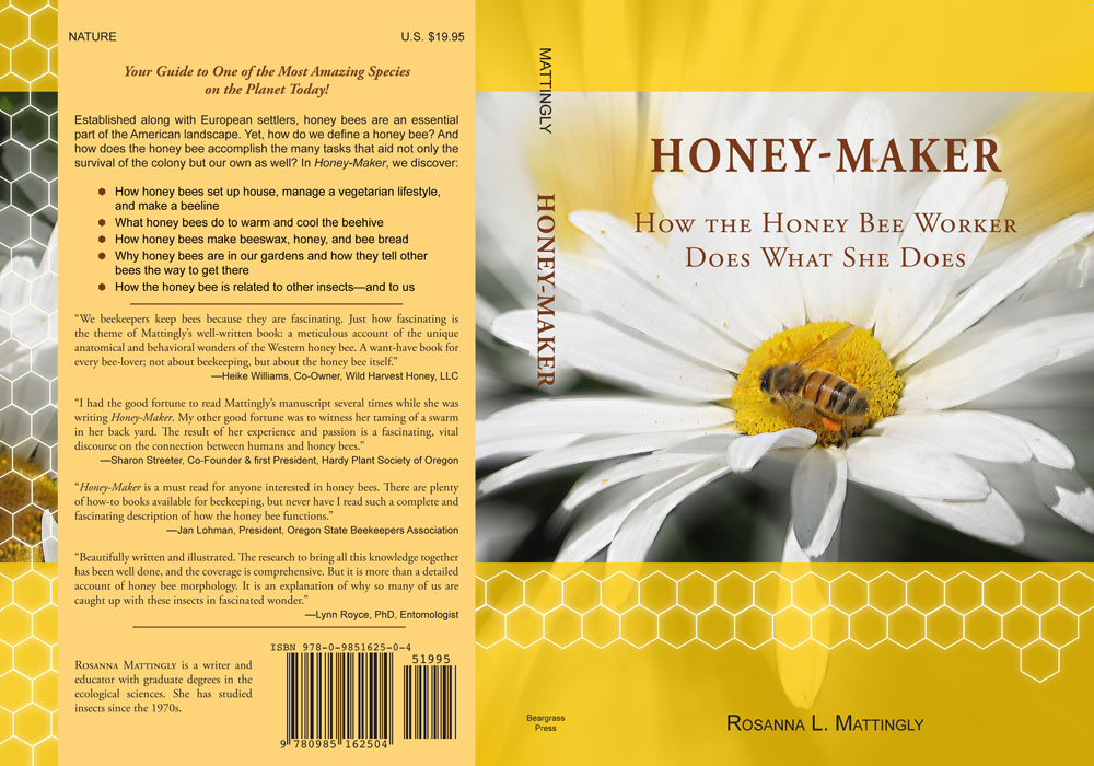 Honey-Maker: How the Honey Bee Worker Does What She Does